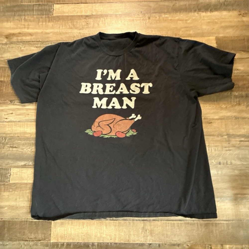 "I'm a Breast Man" Tshirt Sz 2XL